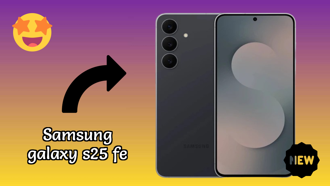 Samsung Galaxy S25 FE 2026 vs Market Competition – Expert Verdict
