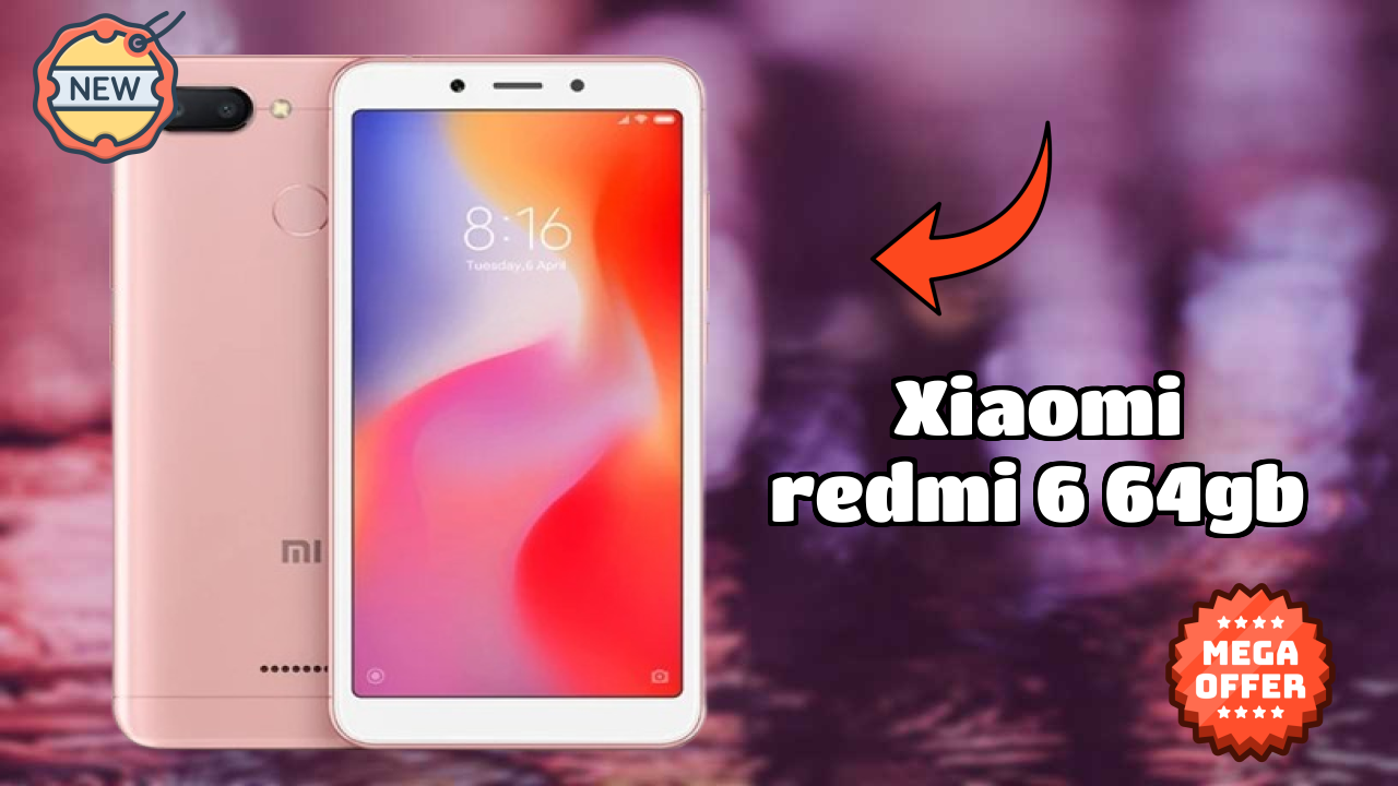 Xiaomi Redmi 6 64GB at ₹6,999 - Best Deal Available